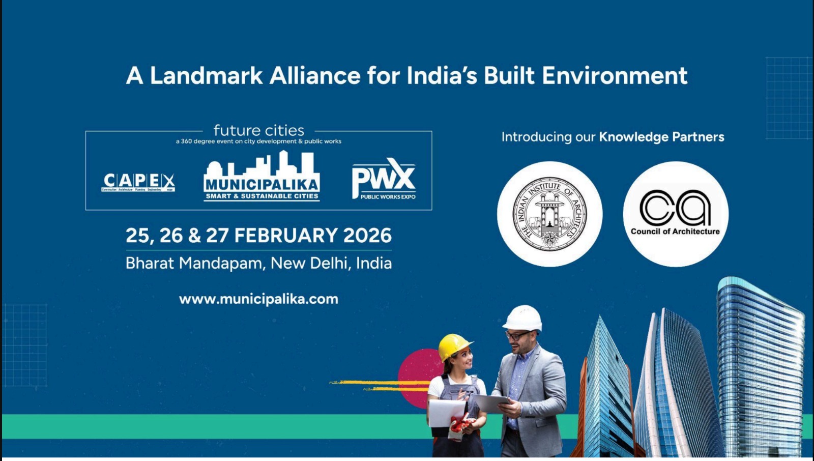 A Landmark Alliance for India’s Built Environment: IIA and COA Join Forces with Municipalika, CAPEx, and PWX 2026 